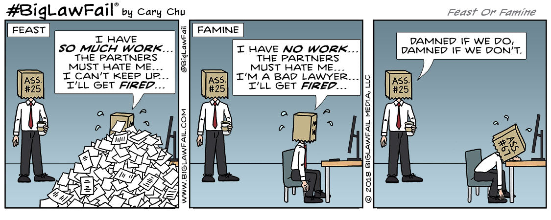 BigLawFail Comics Feast Or Famine