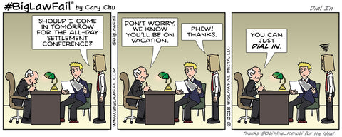 BigLawFail Comics Dial In