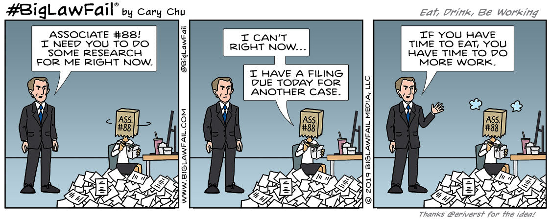 BigLawFail Comics Eat Drink Be Working