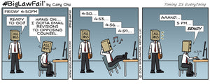 BigLawFail Comics Timing Is Everything
