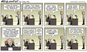 BigLawFail Comics Unlimited Vacation