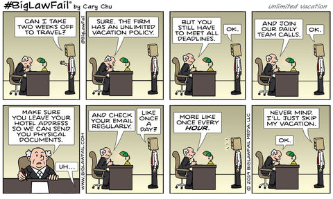 BigLawFail Comics Unlimited Vacation