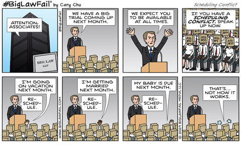 BigLawFail Comics Scheduling Conflict