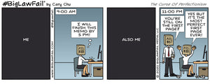 BigLawFail Comics The Curse Of Perfectionism