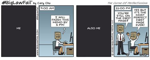 BigLawFail Comics The Curse Of Perfectionism